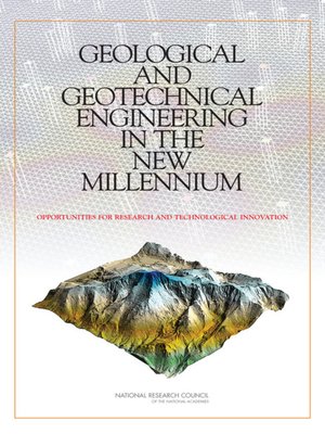 cover image of Geological and Geotechnical Engineering in the New Millennium